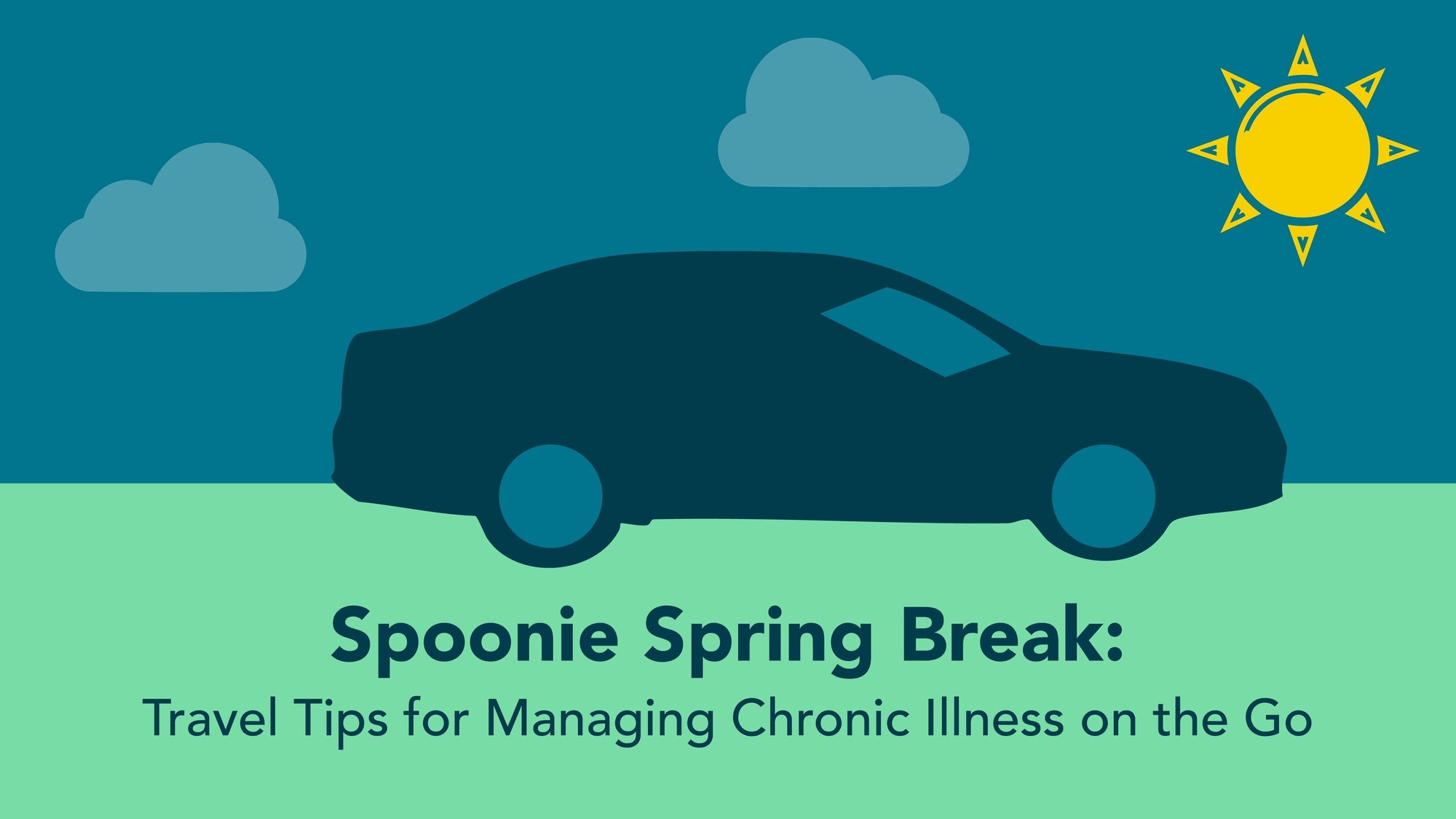 Spoonie Spring Break: Travel Tips for Managing Chronic Illness on the Go