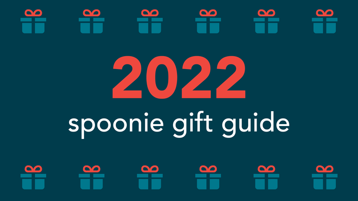 Spoonie Gift Guide 2022