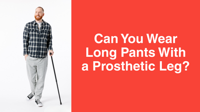 What Pants Work Best for a Prosthetic Leg?