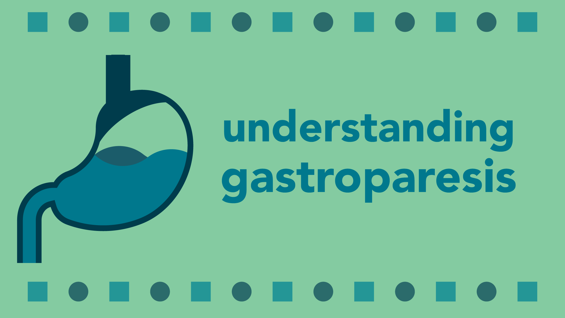 Understanding Gastroparesis