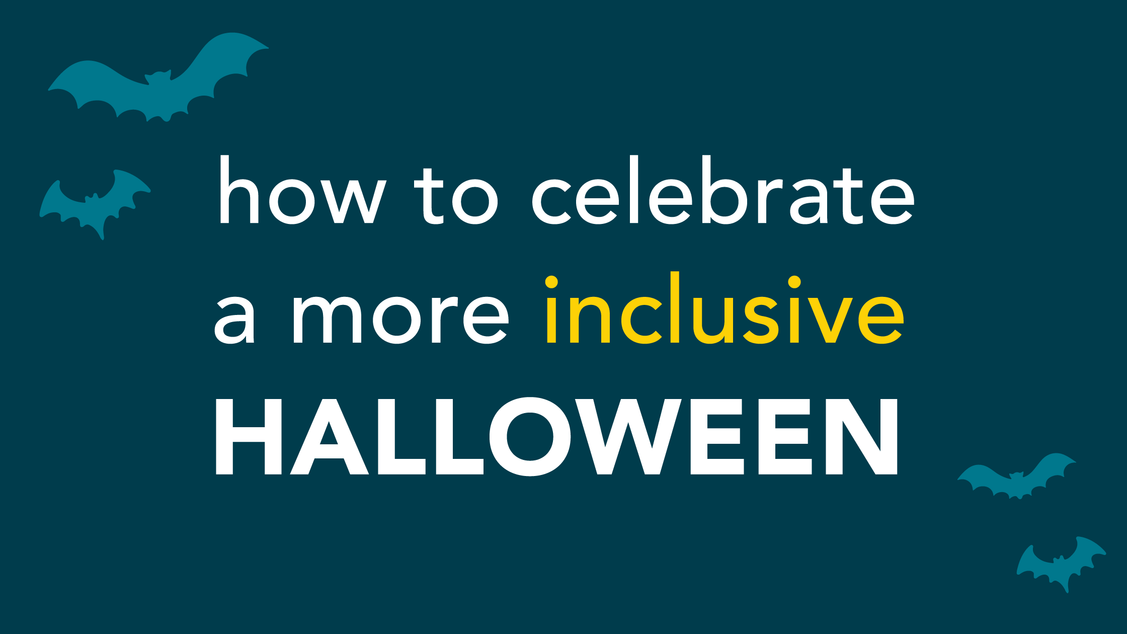 How to Celebrate a More Inclusive Halloween