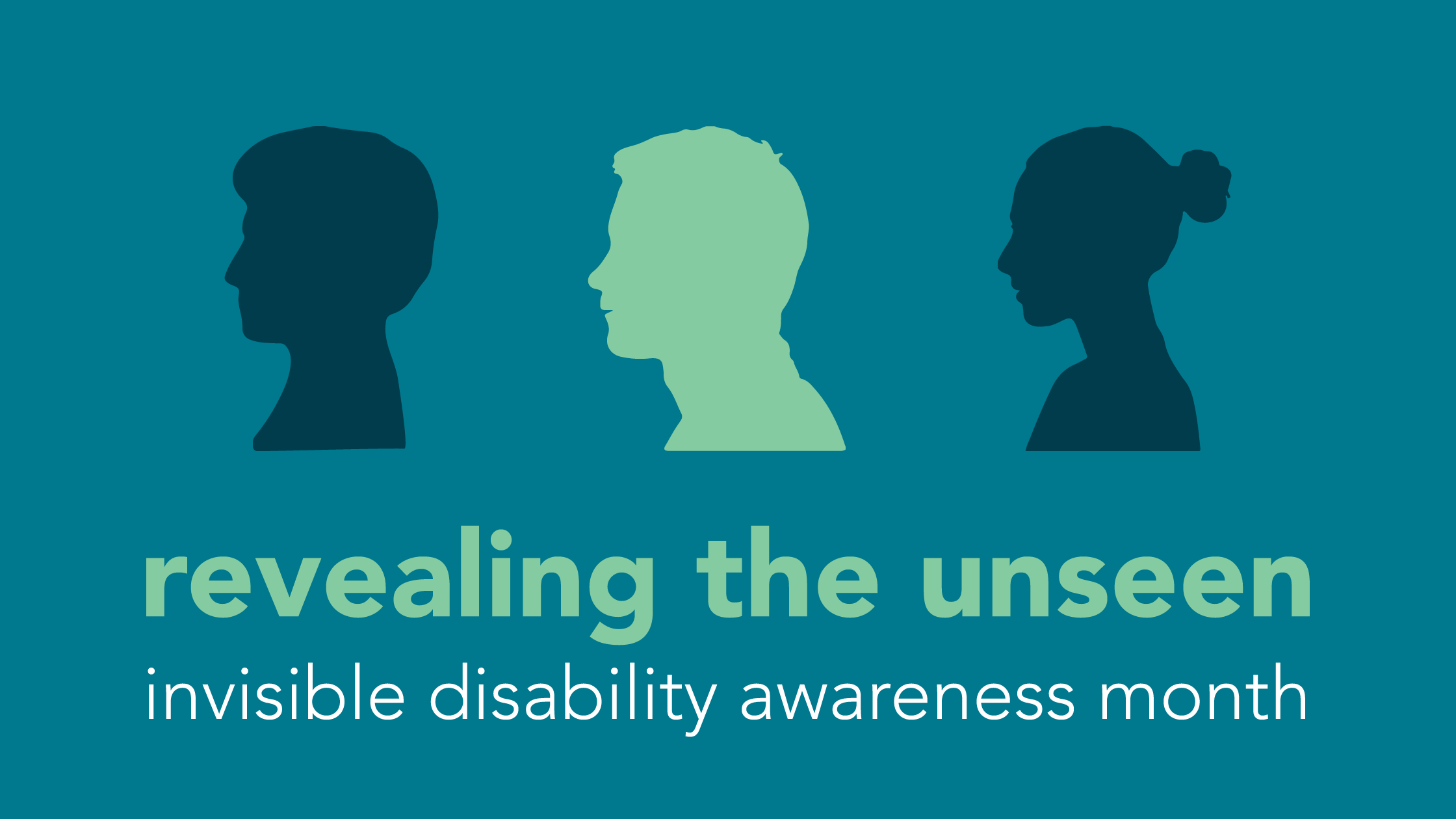 Revealing the Unseen: Invisible Disabilities Awareness Month