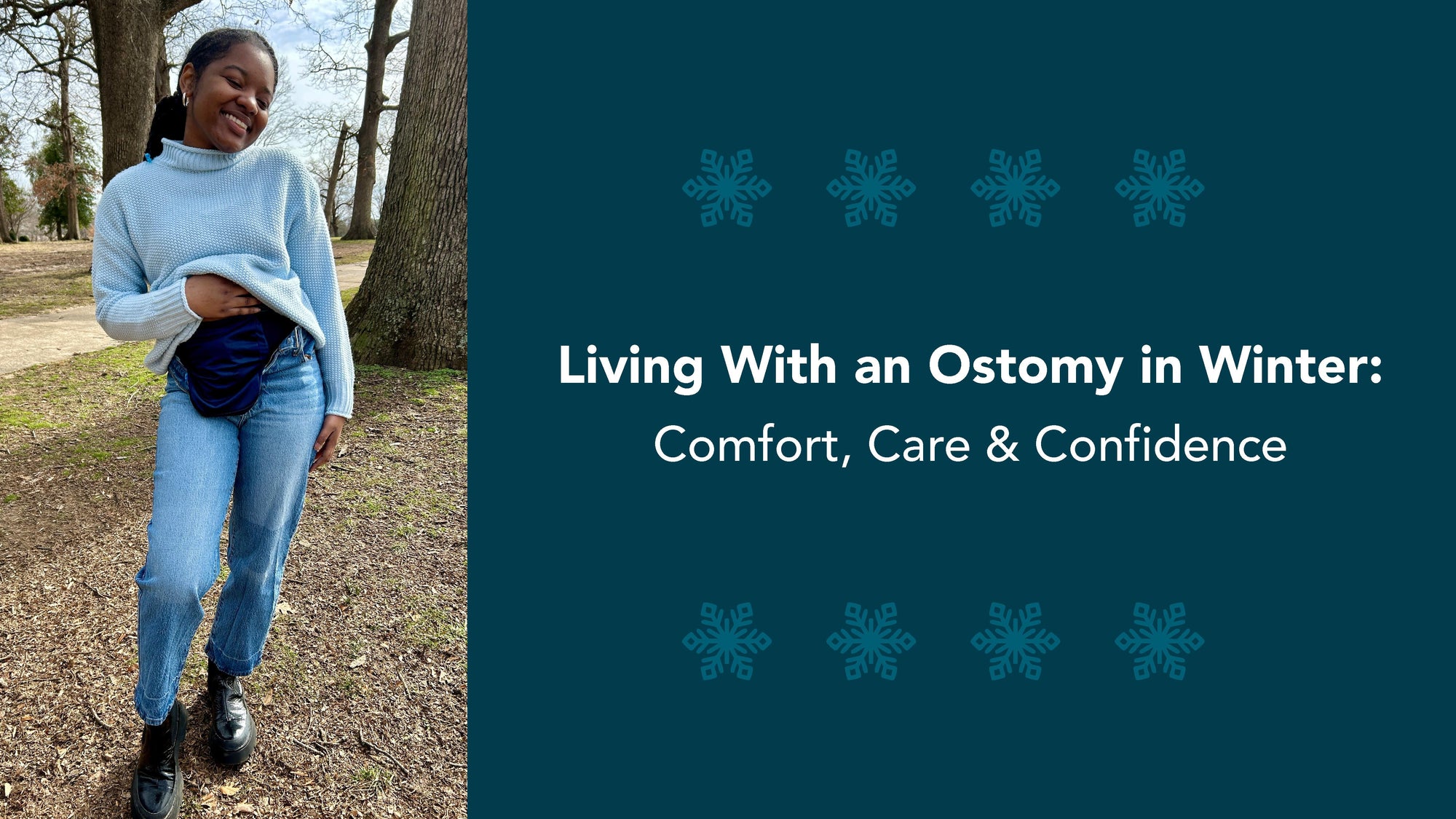Living With an Ostomy in Winter: Comfort, Care &amp; Confidence
