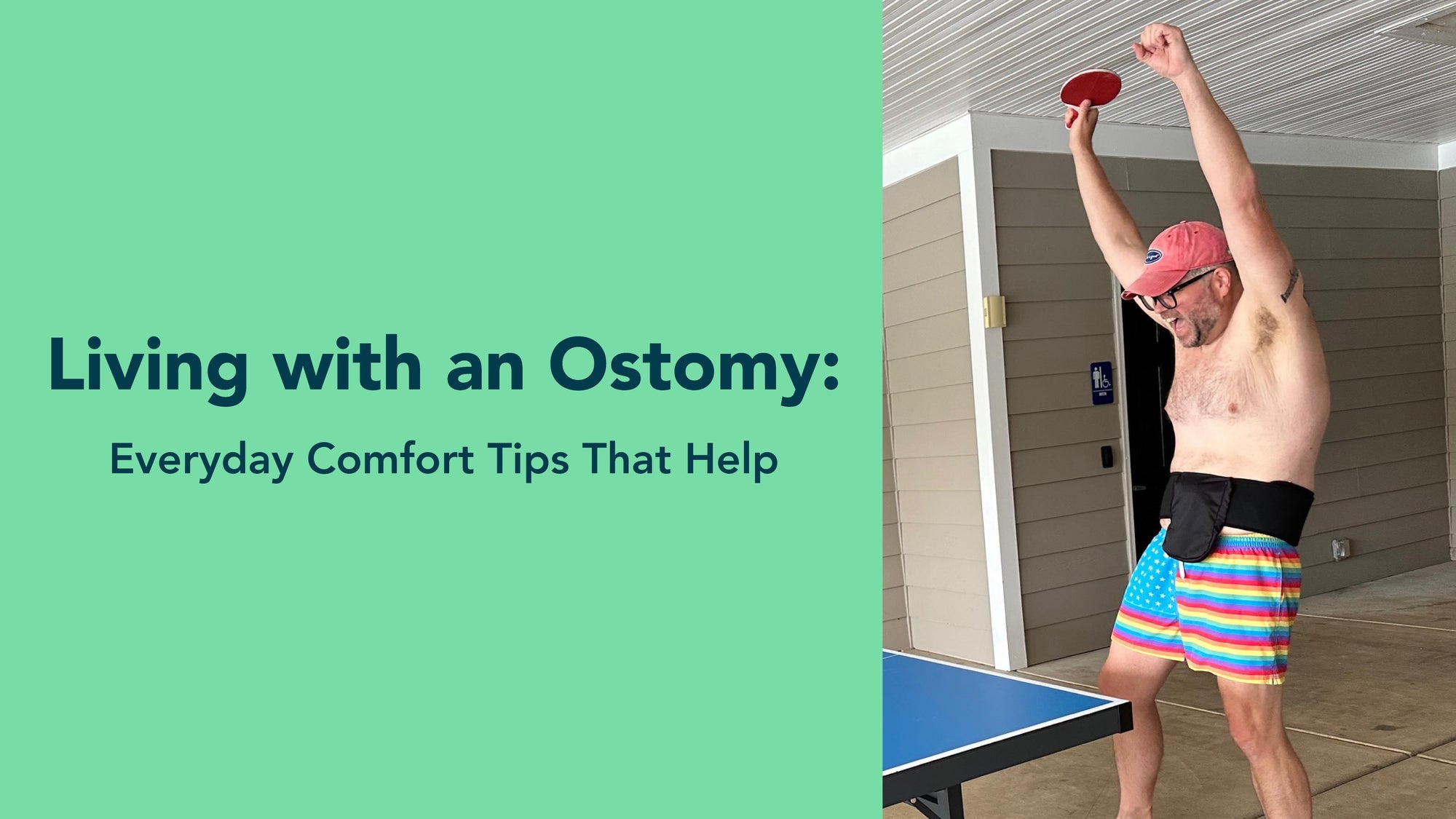 Living with an Ostomy: Everyday Comfort Tips That Help Image of a man playing ping pong celebrating. wearing a swim suit and an ostomy wrap support belt.