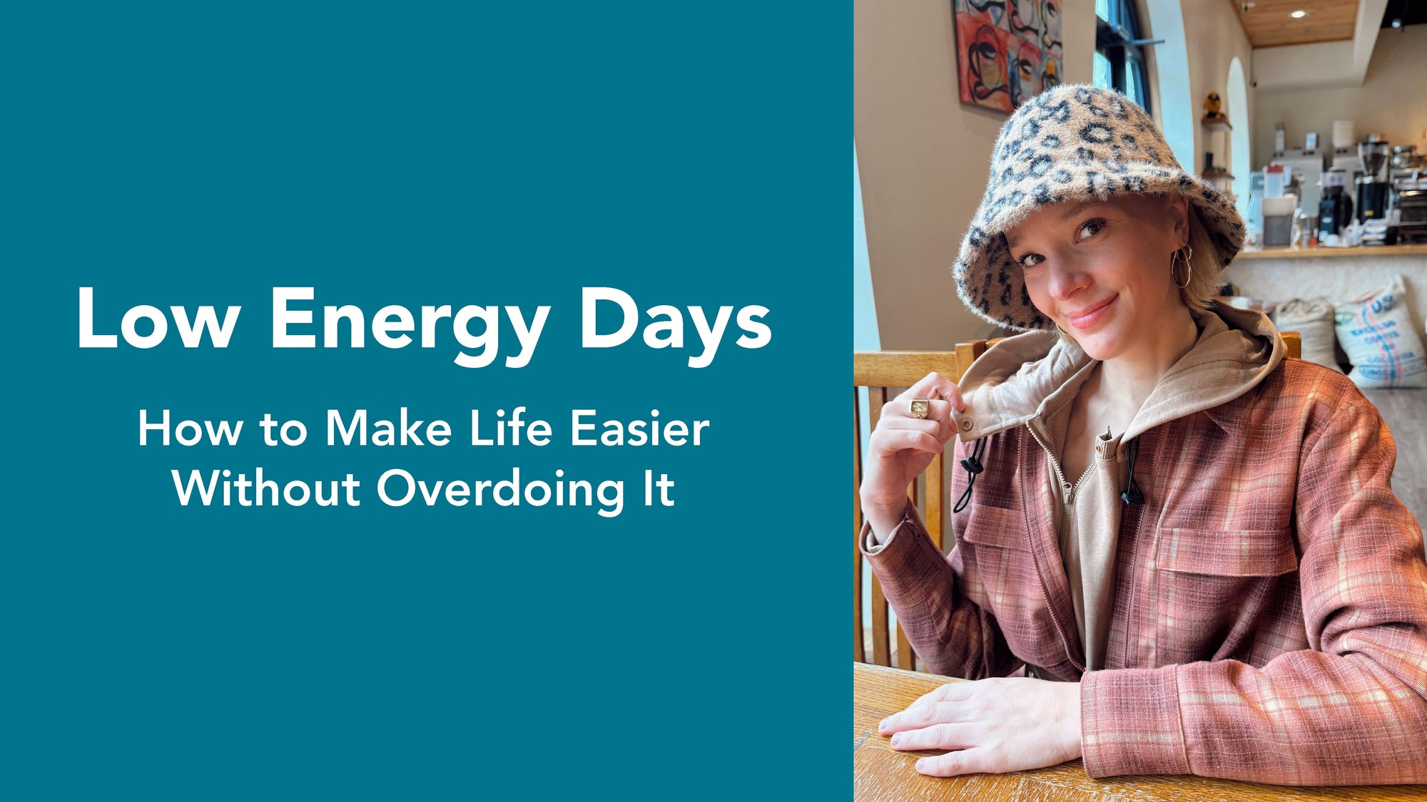 Low-Energy Days: How to Make Life Easier Without Overdoing It