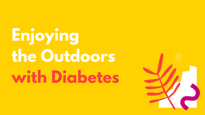 Enjoying the Outdoors with Diabetes