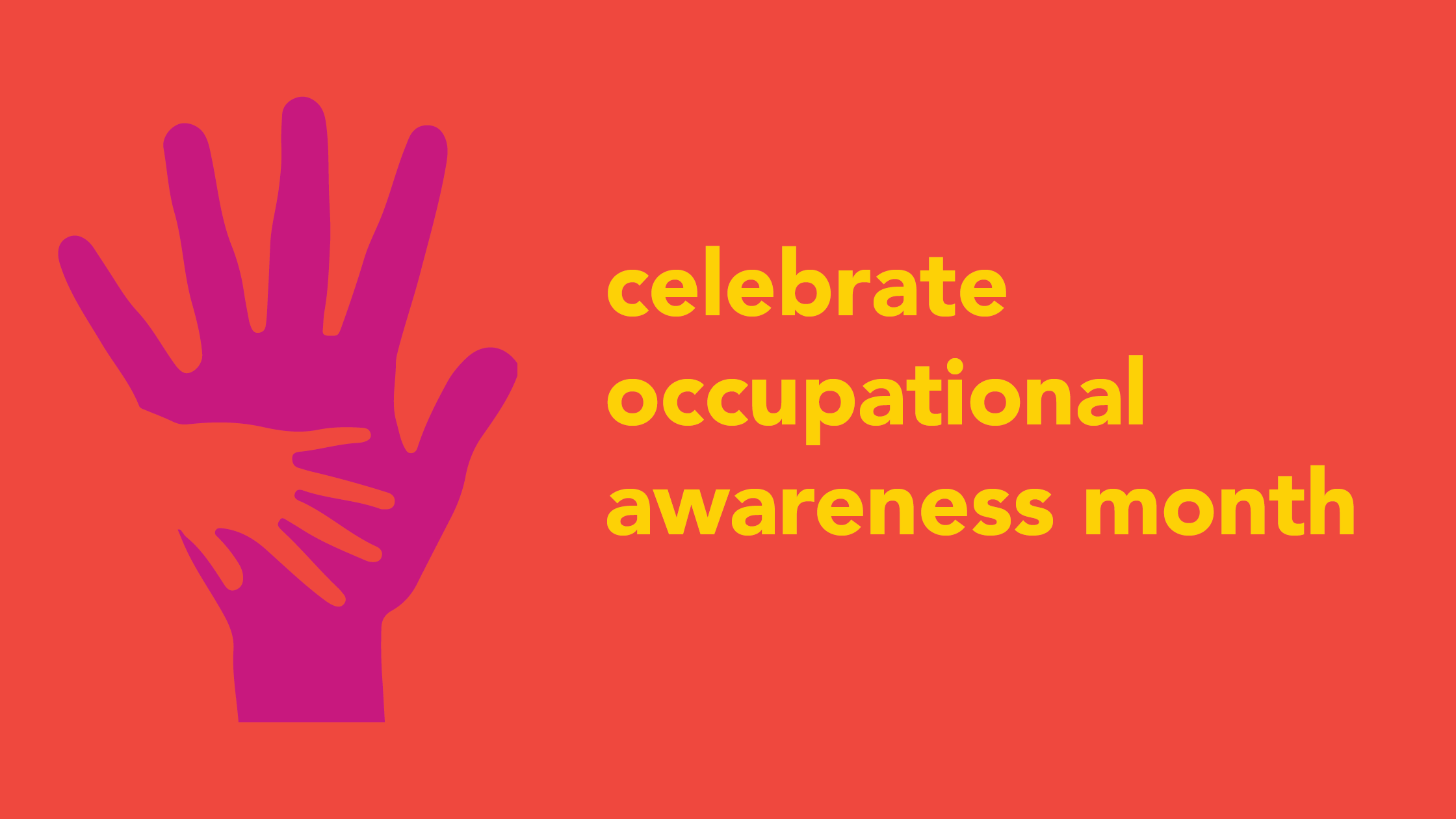 Occupational Therapy (OT) Awareness Month