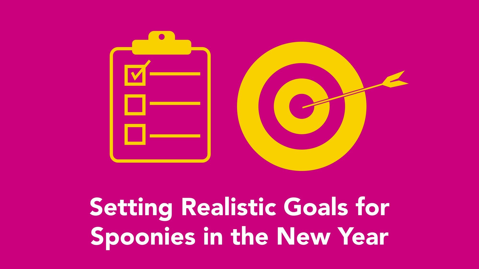 Setting Realistic Goals for Spoonies in the New Year