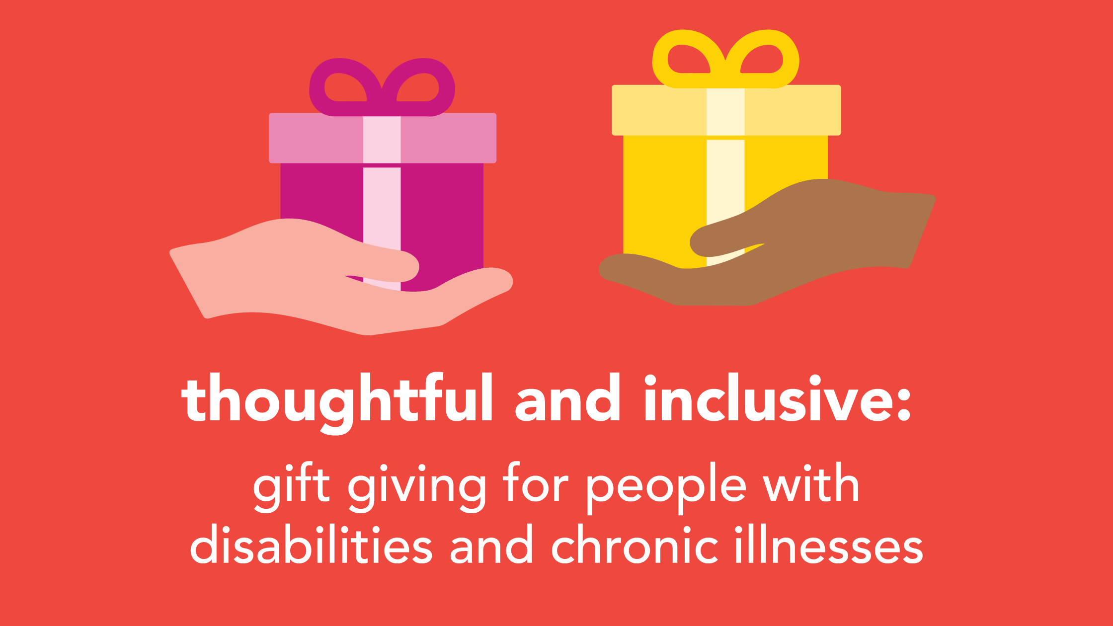 Embracing Inclusivity: Thoughtful Gift Ideas for People with Disabilities and Chronic Illnesses