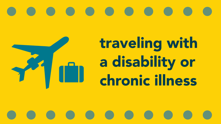 Traveling with a Disability or Chronic Illness