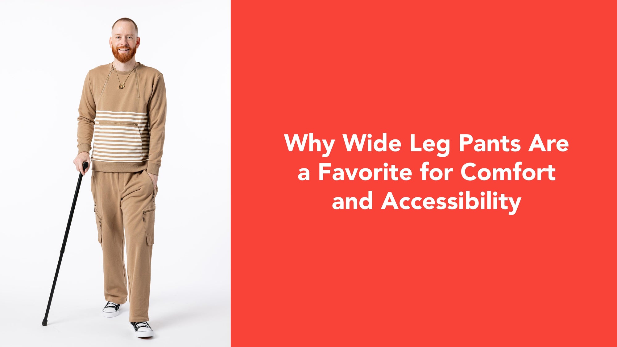 Why Wide Leg Pants Are a Favorite for Comfort and Accessibility A man with a cane is wearing khaki colored wide leg pants with cargo pockets and adaptive zippers and a khaki striped crew with front pocket