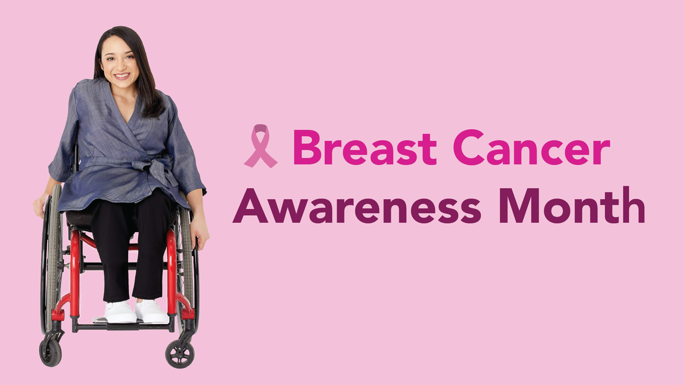 graphic with text "breast cancer awareness month" with image of woman seated in a wheelchair wearing the recovery blouse