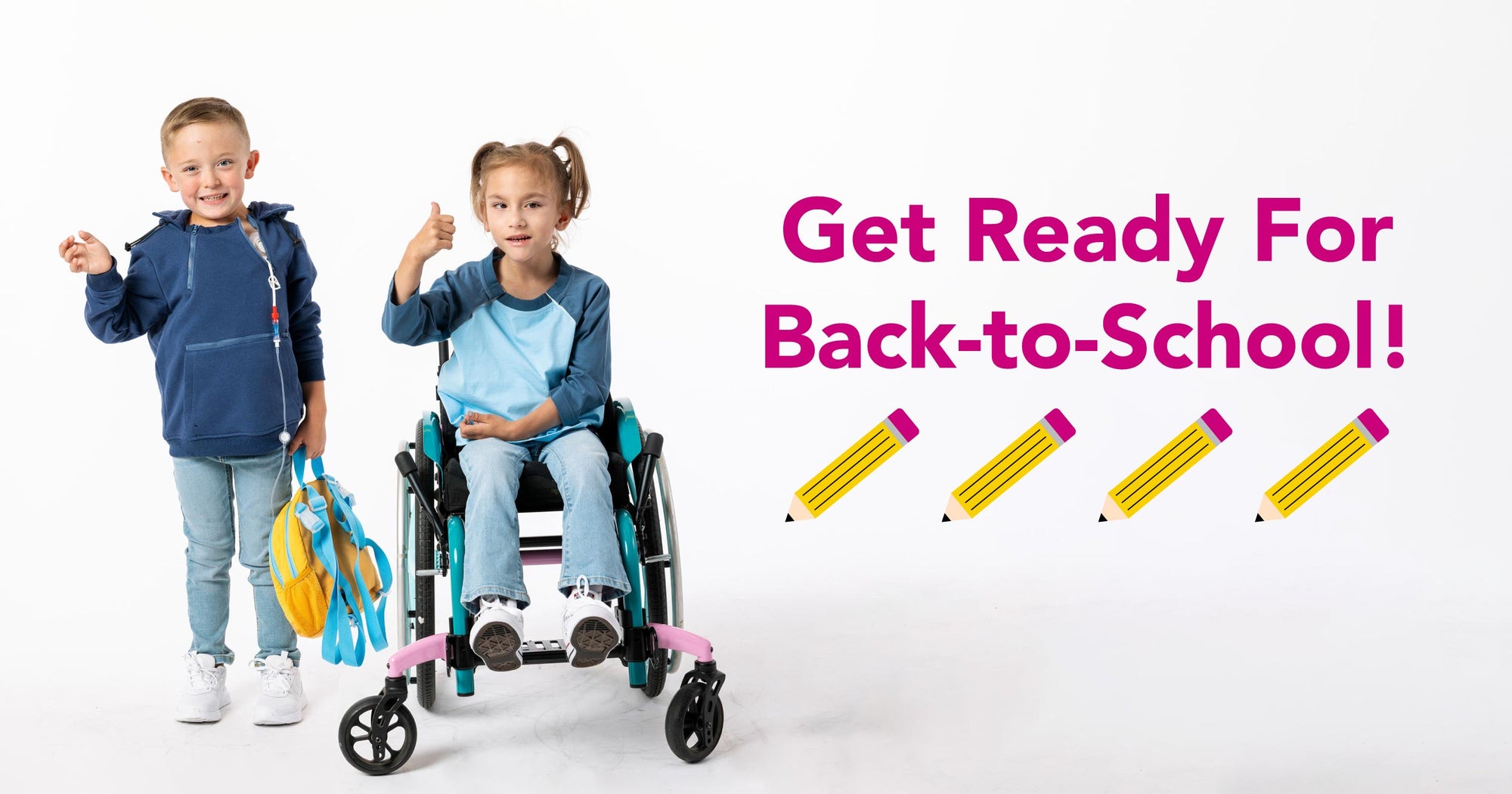 "Get Ready for Back-to-School" Graphic with two children posing on a white studio background. One child stands on the left in a navy blue hoodie and jeans holding a blue and yellow backpack, and the other sits in a teal and black wheelchair on the right giving a thumbs-up